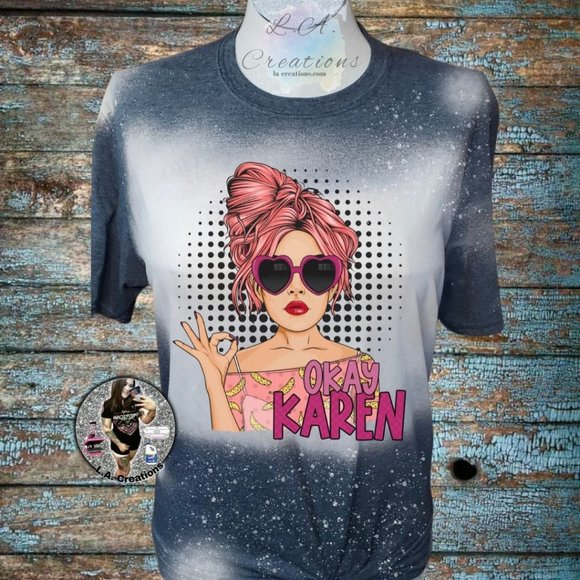 Cute Okay Karen Bleached Tee S-3x - Picture 1 of 1
